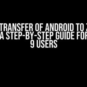 Bulk Transfer of Android to Zebra Printer: A Step-by-Step Guide for Android 9 Users