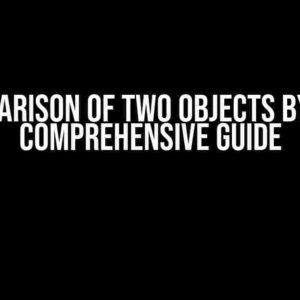 Comparison of Two Objects by ID: A Comprehensive Guide