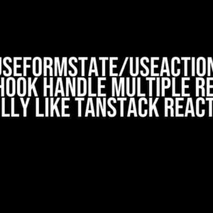 Does useFormState/useActionState React Hook Handle Multiple Requests Gracefully like TanStack React-Query?