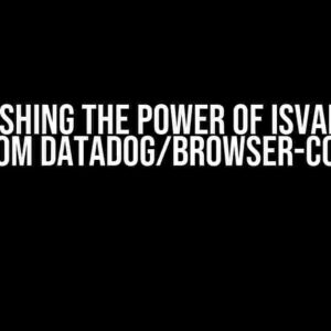 Unleashing the Power of isValidUrl from Datadog/Browser-Core