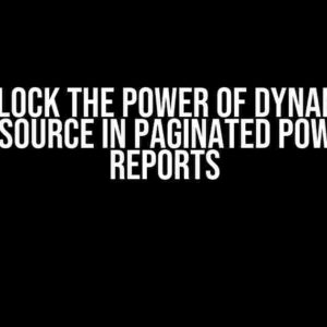 Unlock the Power of Dynamic Datasource in Paginated Power BI Reports